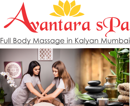 Avantara Spa Kalyan Mumbai